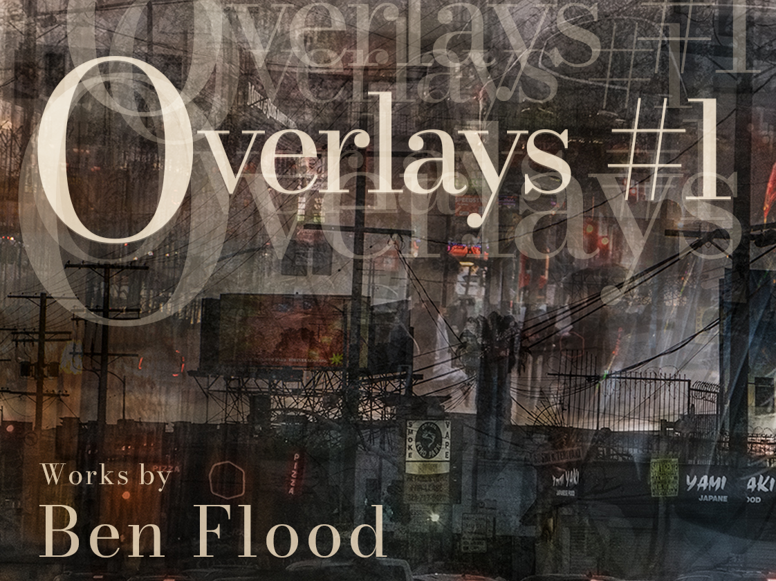 Overlays #1: New Photography by Ben Flood
